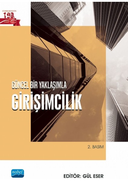 Güncel Bir Yaklaşımla Girişimcilik