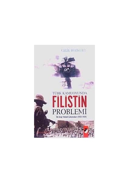 Türk Kamuoyunda Filistin Problemi