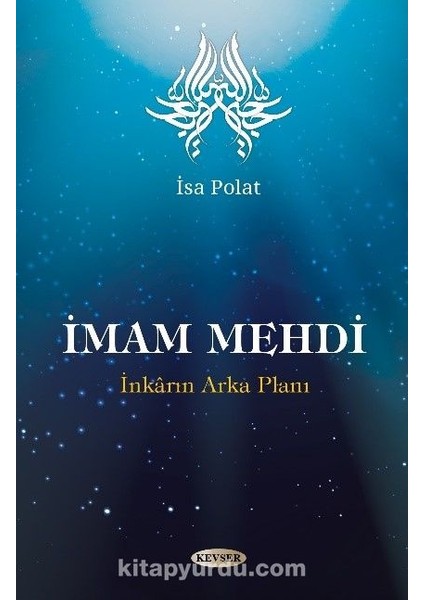 Imam Mehdi Inkarın Arka Planı
