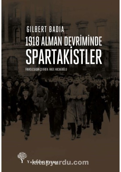 1918 Alman Devriminde Spartakistler