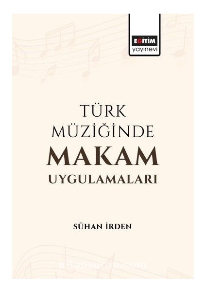 Türk Müziğinde Makam Uygulamaları