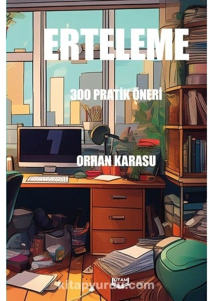 Erteleme 300 Pratik Öneri