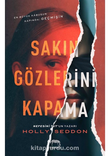 Sakın Gözlerini Kapama