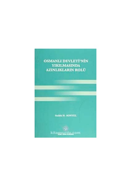 Osmanlı Devleti'nin Yıkılmasında Azınlıkların Rolü