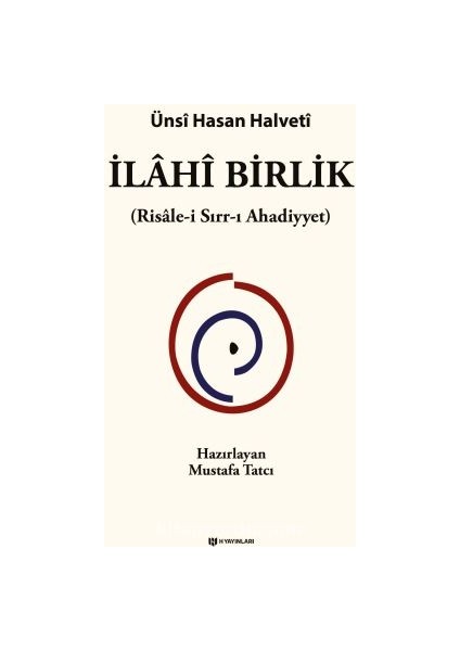 Ilahi Birlik Risale-I Sırr-I Ahadiyyet