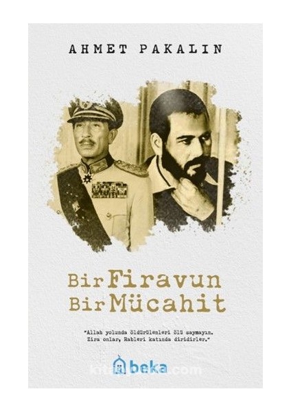 Bir Firavun Bir Mücahit