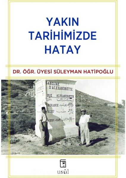Yakın Tarihimizde Hatay