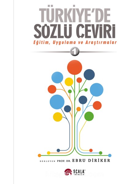 Türkiye'de Sözlü Çeviri Eğitim, Uygulama ve Araştırmalar