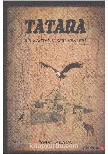 Tatara Bir Kartalın Serüvenleri