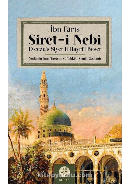 Siret-I Nebi (Arapça Aslıyla Beraber)