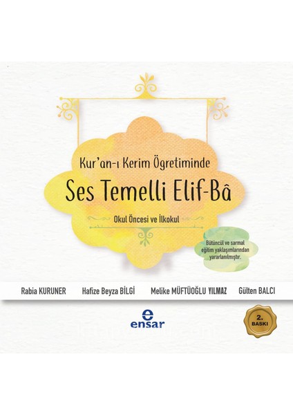 Kur’an-I Kerim Öğretiminde Ses Temelli Elif-Ba (Okul Öncesi ve Ilkokul)