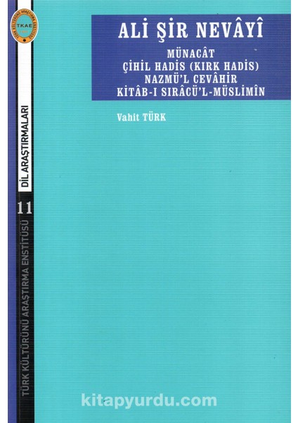 Ali Şir Nevayi Minacat Çhil Hadis (Kırk Hadis) Nazmül Cevahir Kitab-I Sıracü'l Müslimin