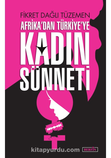 Afrika’dan Türkiye’ye Kadın Sünneti
