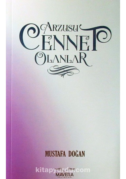 Arzusu Cennet Olanlar