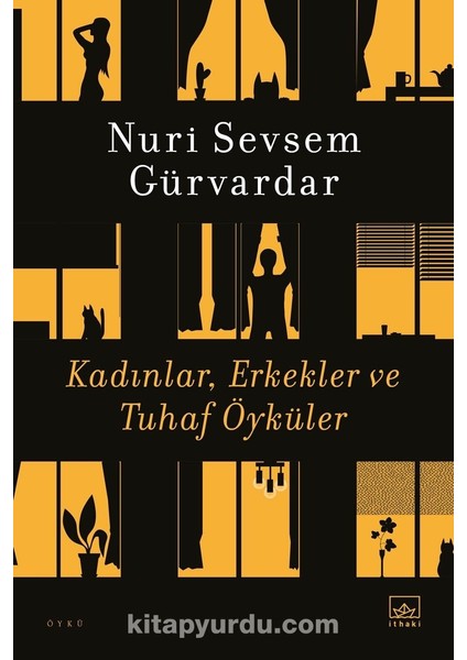 Kadınlar, Erkekler ve Tuhaf Öyküler
