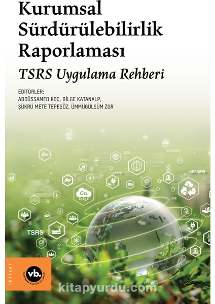 Kurumsal Sürdürülebilirlik Raporlaması Tsrs Uygulama Rehberi