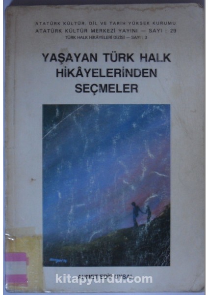 Yaşayan Türk Halk Hikayelerinden Seçmeler Kod: 12-B-6