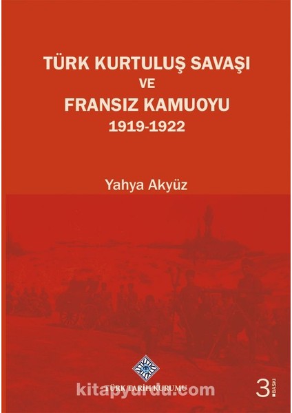 Türk Kurtuluş Savaşı ve Fransız Kamuoyu