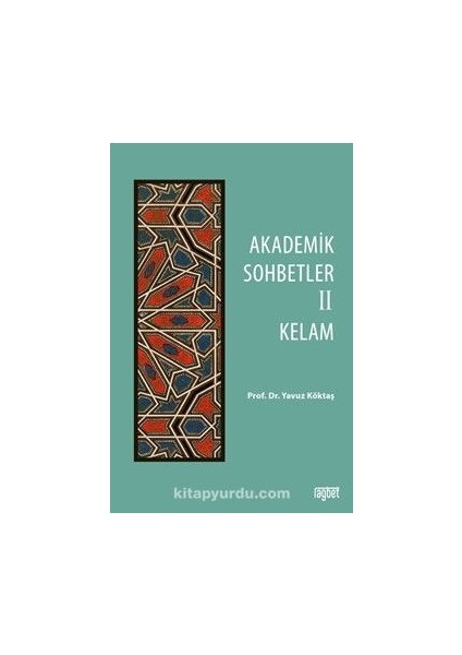 Akademik Sohbetler 2 Kelam