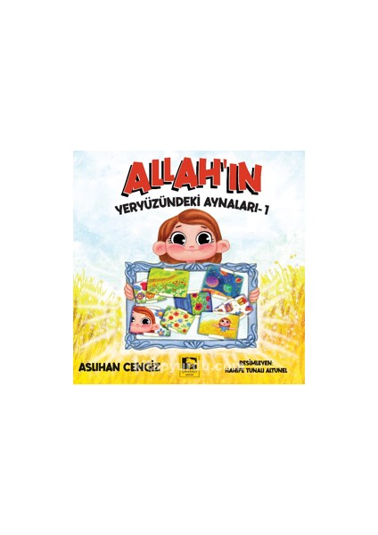 Allah'ın Yeryüzündeki Aynaları-1