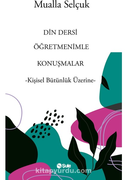 Din Dersi Öğretmenimle Konuşmalar