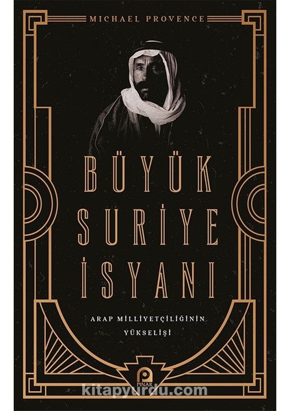 Büyük Suriye Isyanı ve Arap Milliyetçiliğinin Yükselişi