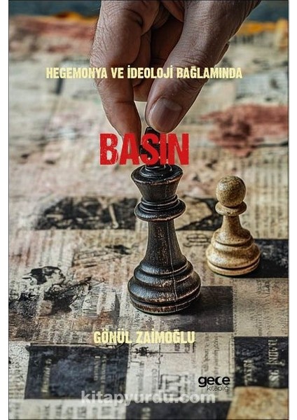 Hegemonya ve Ideoloji Bağlamında Basın