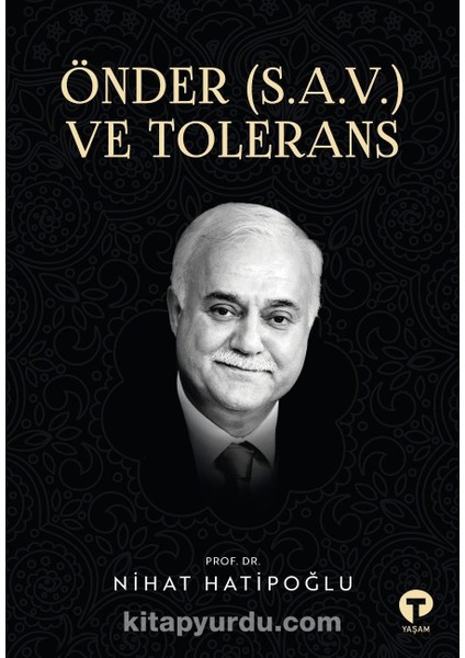 Önder (S.a.v.) ve Tolerans