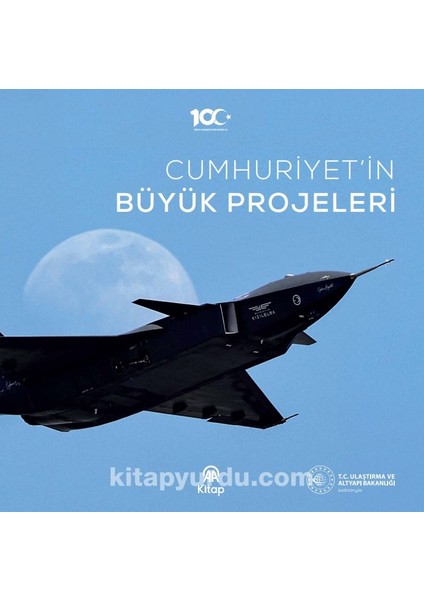 Cumhuriyet’in Büyük Projeleri