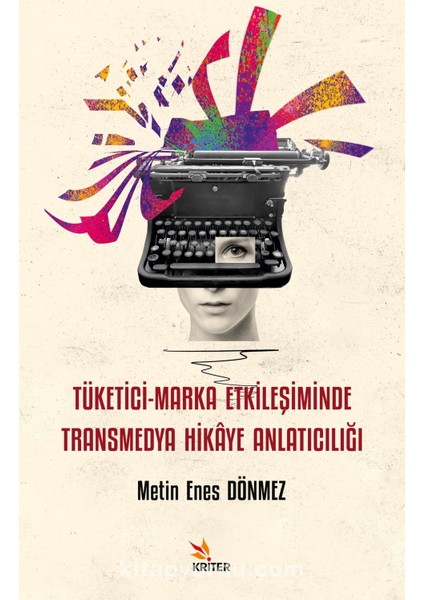 Tüketici-Marka Etkileşiminde Transmedya Hikaye Anlatıcılığı