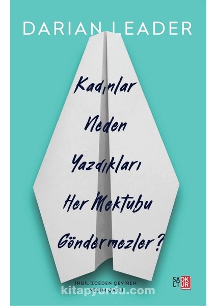 Kadınlar Neden Yazdıkları Her Mektubu Göndermezler?