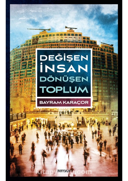 Değişen Insan Dönüşen Toplum