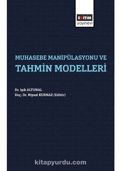Muhasebe Manipülasyonları ve Tahmin Modelleri