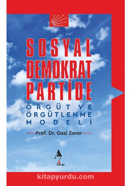 Sosyal Demokrat Partide Örgüt ve Örgütlenme Modeli