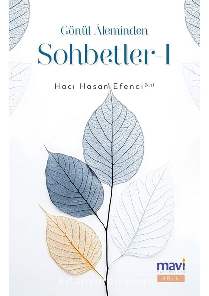 Gönül Aleminden Sohbetler 1