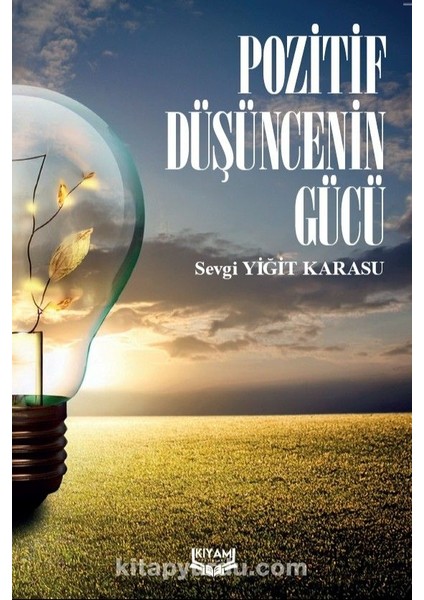 Pozitif Düşüncenin Gücü