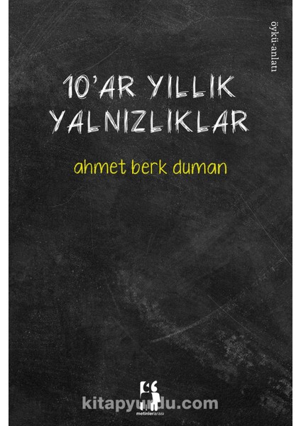 10’ar Yıllık Yalnızlıklar