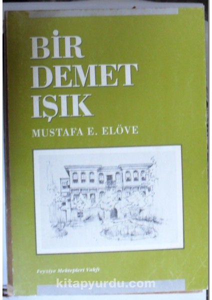 Bir Demet Işık (Feyziyenin Yükselişi) Kod: 11-C-27