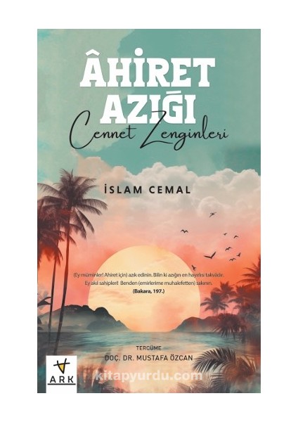 Âhiret Azığı -Cennet Zenginleri