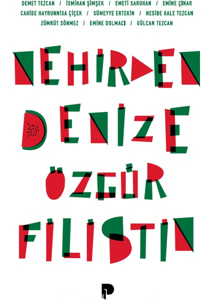 Nehirden Denize Özgür Filistin