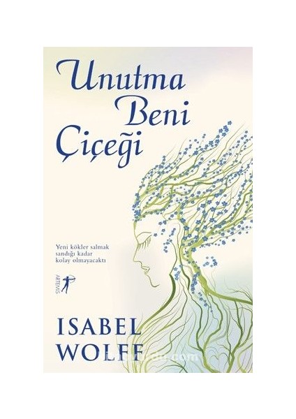 Unutma Beni Çiçeği