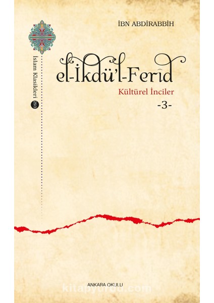 El-Ikdü’l-Ferîd / Kültürel Inciler 3