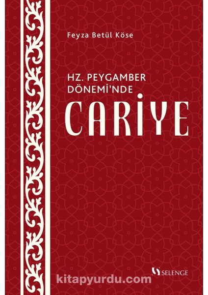 Hz. Peygamber Dönemi’nde Cariye