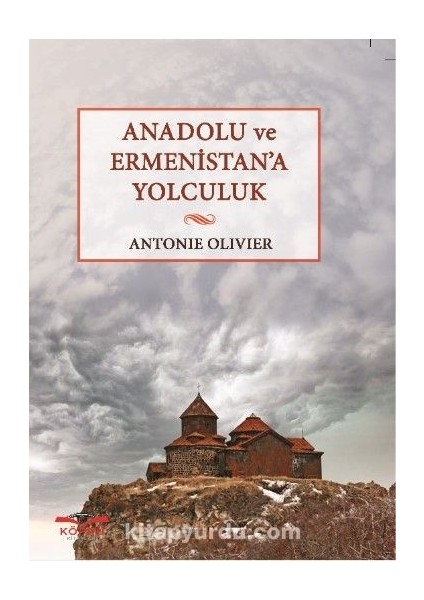 Anadolu ve Ermenistan’a Yolculuk