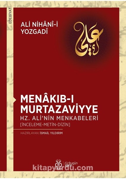 Menakıb-I Murtazaviyye Hz. Ali’nin Menkabeleri