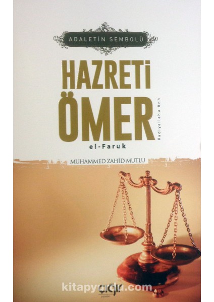 Adaletin Sembolü Hazreti Ömer El-Faruk (R.a.)