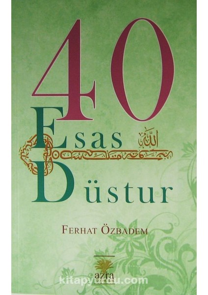40 Esas Düstur
