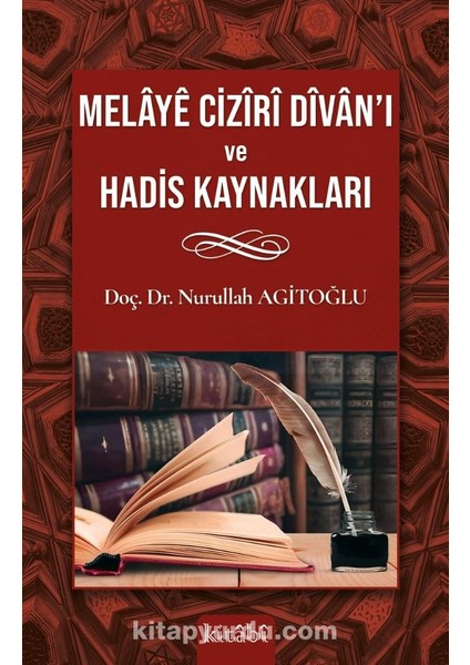 Melaye Cizri Divanı ve Hadis Kaynakları