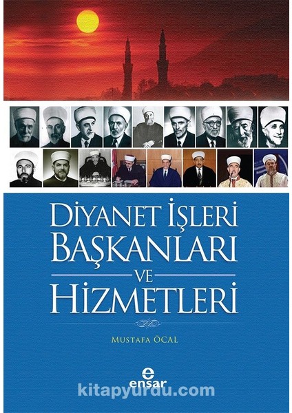 Diyanet Işleri Başkanları ve Hizmetleri