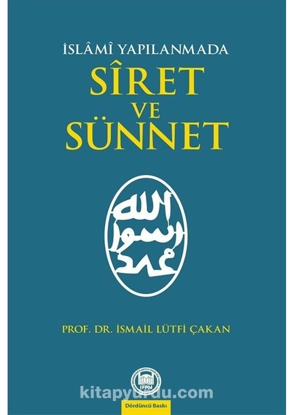 Islami Yapılanmada Siret ve Sünnet